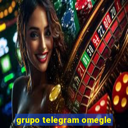 grupo telegram omegle